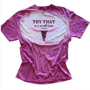 Try That In a Small Town Jason Aldean T-Shirt